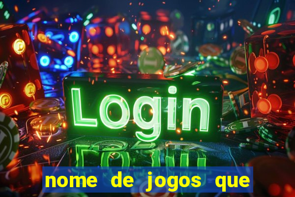 nome de jogos que ganha dinheiro de verdade